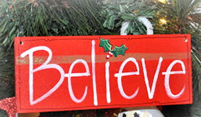 B E L I E V E Christmas Decoration